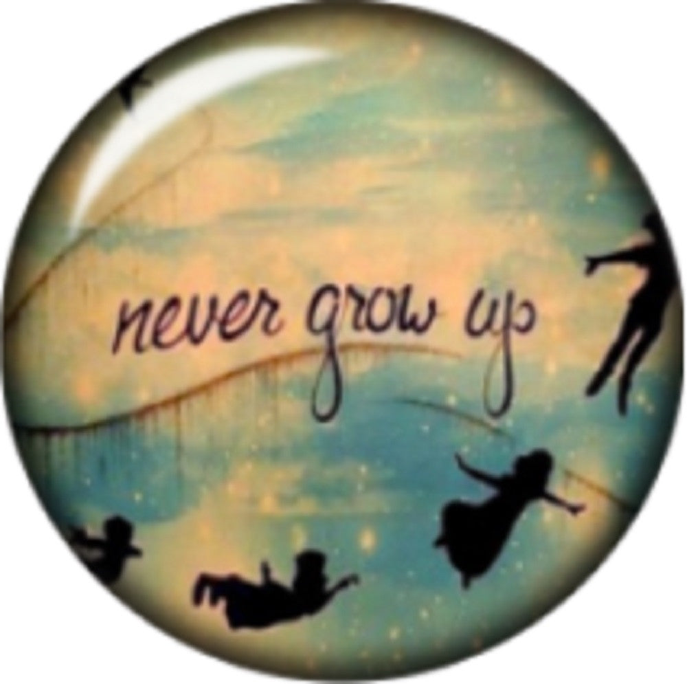 Snap button Never Grow up 18mm Cabochon chunk charm