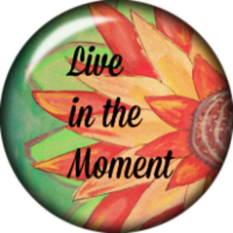 Snap Button Live in The Moment 18mm Cabochon Chunk Charm