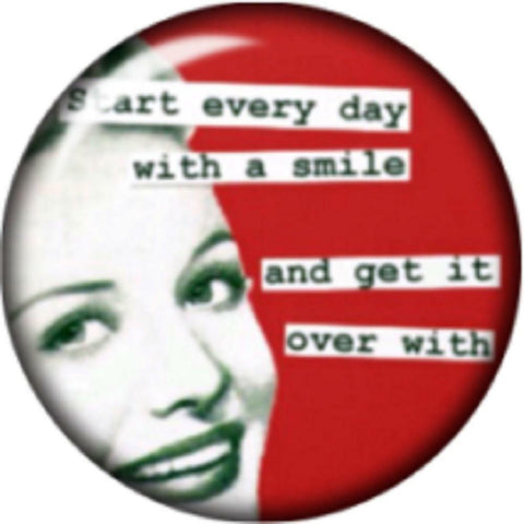 Snap Button Sarcasm Start Everyday with a Smile 18mm Cabochon Chunk