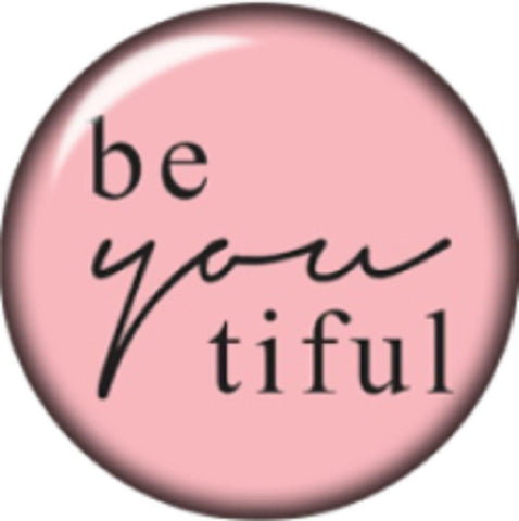 Snap Button Be You Tiful 18mm Cabochon Chunk Charm