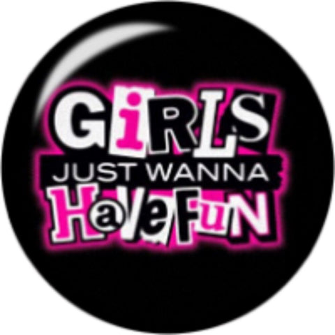 Snap button Girls just wanna have fun 18mm Cabochon chunk charm