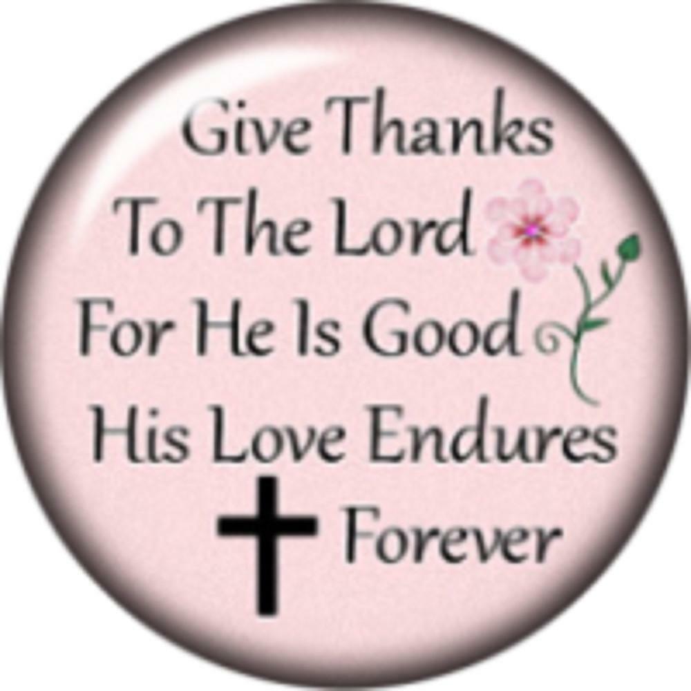 Body Accentz Snap Button 18mm Give Thanks to The Lord 18mm Cabochon Chunk Charm