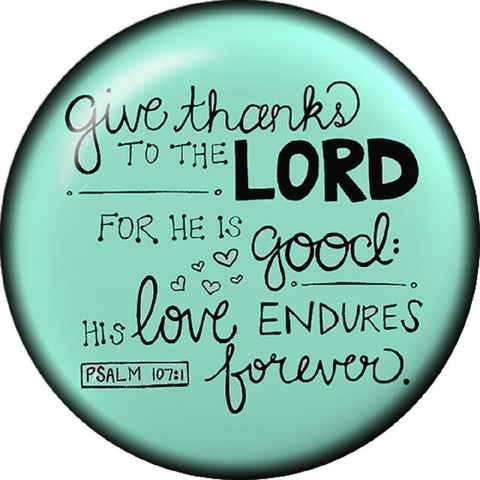 Body Accentz Snap Button Give Thanks to The Lord Interchangable Jewelry 18mm